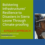 Bolstering Infrastructures’ Resilience to Disasters in Sierra Leone Through Climate proofing